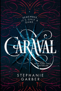 Caraval by Stephanie Garber