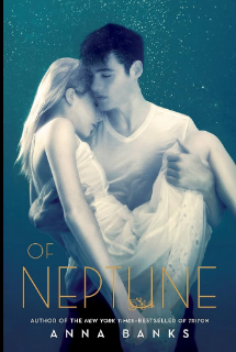 Of Neptune by Anna Banks
