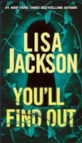 You'll Find Out by Lisa Jackson