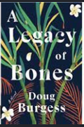 A Legacy of Bone