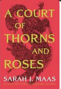 A Court of Thorns and Roses