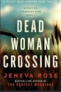 Dead Woman Crossing